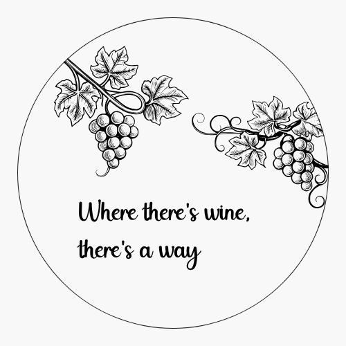 Where there s wine there s a way